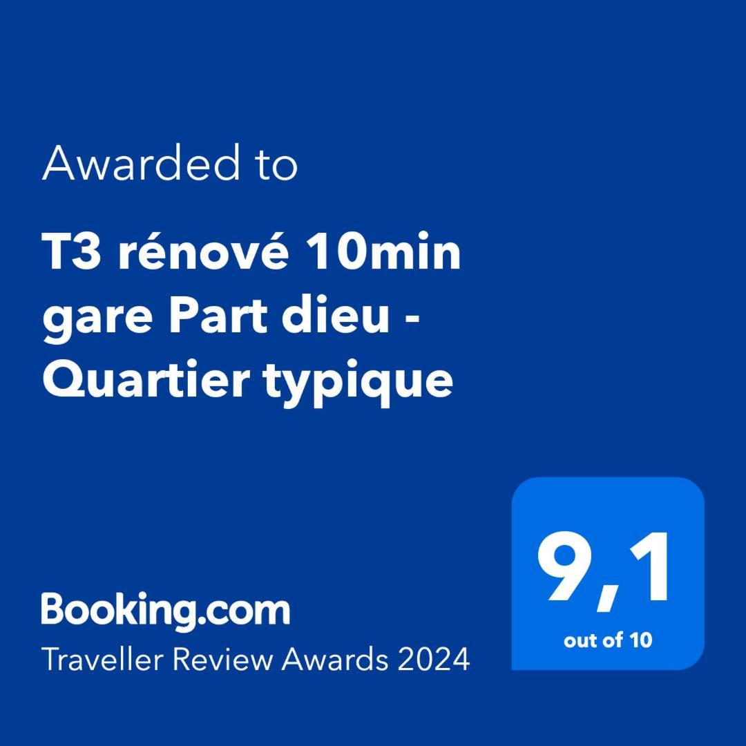 T3 Renove 10Min Gare Part Dieu - Quartier Typique Lyon Exteriér fotografie